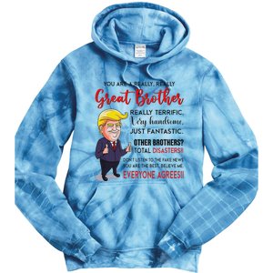 Donald Trump YouRe A Really Great Brother Tie Dye Hoodie