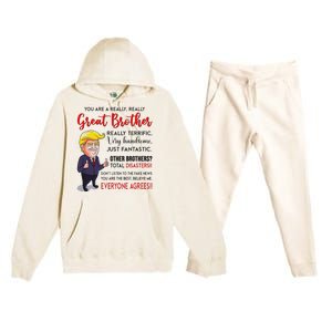 Donald Trump YouRe A Really Great Brother Premium Hooded Sweatsuit Set