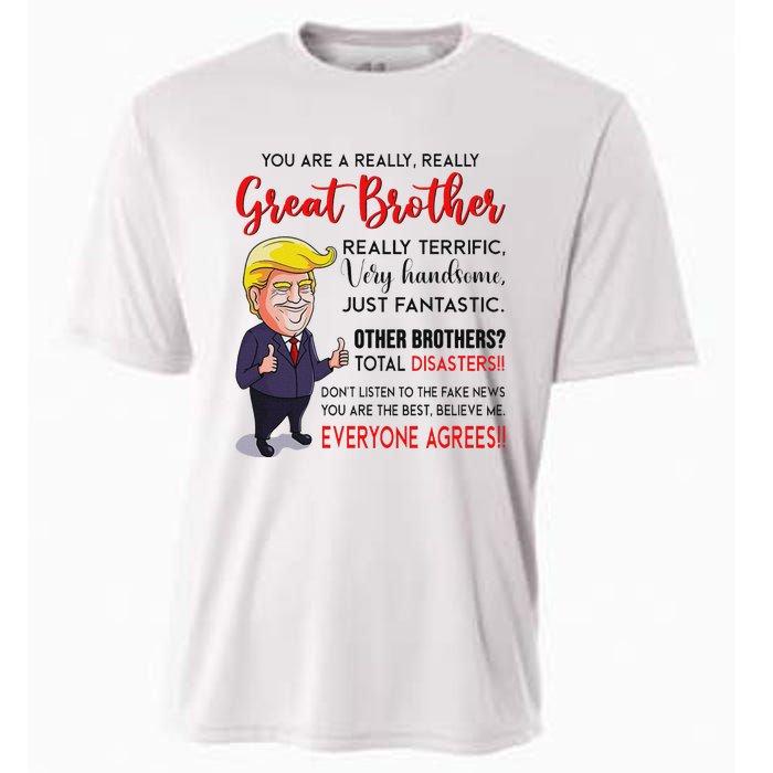 Donald Trump YouRe A Really Great Brother Cooling Performance Crew T-Shirt