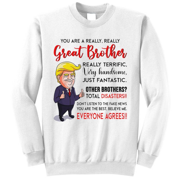 Donald Trump YouRe A Really Great Brother Sweatshirt