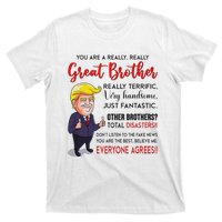 Donald Trump YouRe A Really Great Brother T-Shirt