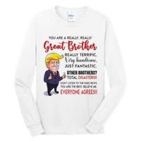 Donald Trump YouRe A Really Great Brother Tall Long Sleeve T-Shirt