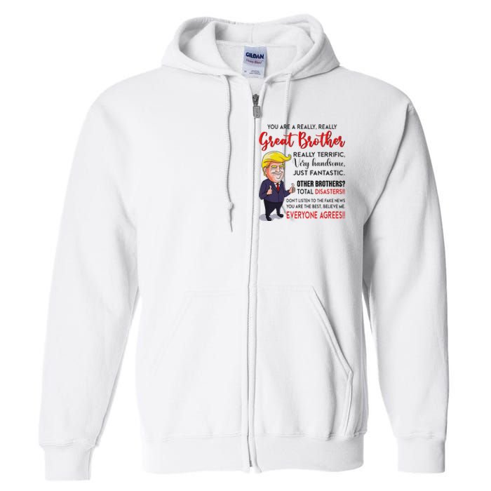 Donald Trump YouRe A Really Great Brother Full Zip Hoodie