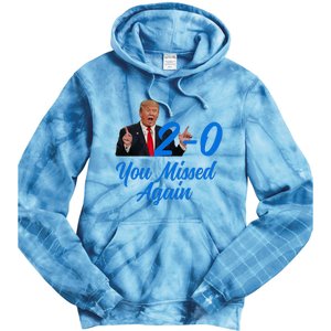 Donald Trump You Missed Again Second Assassination Attempt Tie Dye Hoodie