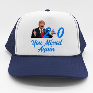 Donald Trump You Missed Again Second Assassination Attempt Trucker Hat