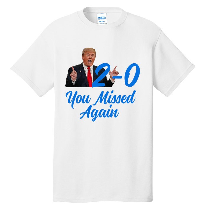 Donald Trump You Missed Again Second Assassination Attempt Tall T-Shirt