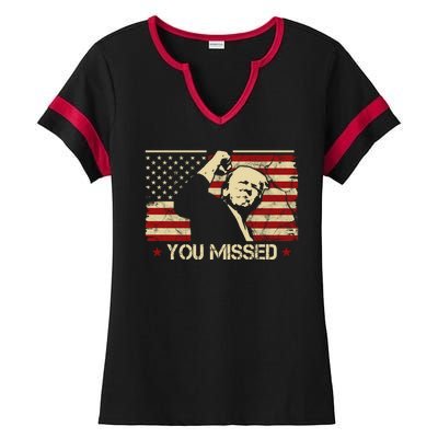 Donald Trump You Missed Funny Trump Usa 2024 Ladies Halftime Notch Neck Tee