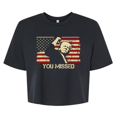 Donald Trump You Missed Funny Trump Usa 2024 Bella+Canvas Jersey Crop Tee