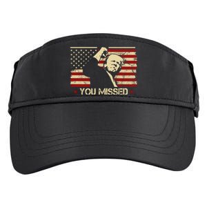 Donald Trump You Missed Funny Trump Usa 2024 Adult Drive Performance Visor