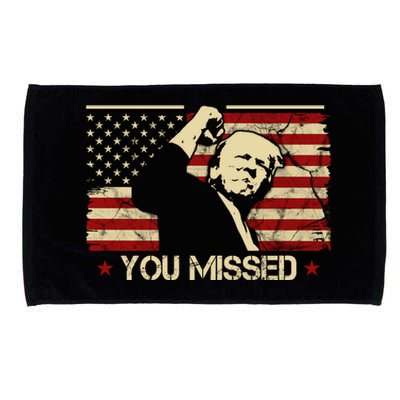 Donald Trump You Missed Funny Trump Usa 2024 Microfiber Hand Towel