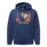 Donald Trump You Missed Funny Trump Usa 2024 Performance Fleece Hoodie