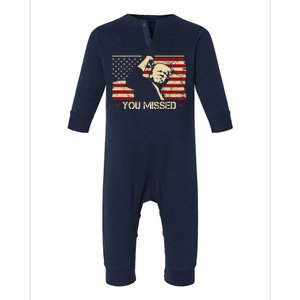 Donald Trump You Missed Funny Trump Usa 2024 Infant Fleece One Piece