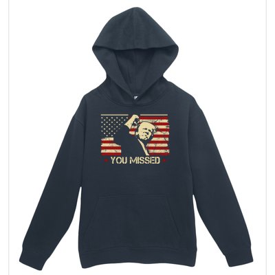 Donald Trump You Missed Funny Trump Usa 2024 Urban Pullover Hoodie