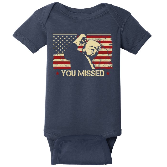 Donald Trump You Missed Funny Trump Usa 2024 Baby Bodysuit