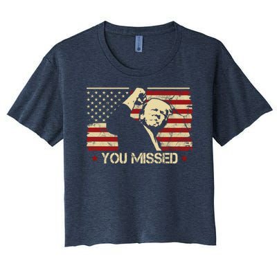 Donald Trump You Missed Funny Trump Usa 2024 Women's Crop Top Tee