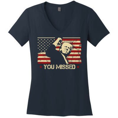 Donald Trump You Missed Funny Trump Usa 2024 Women's V-Neck T-Shirt