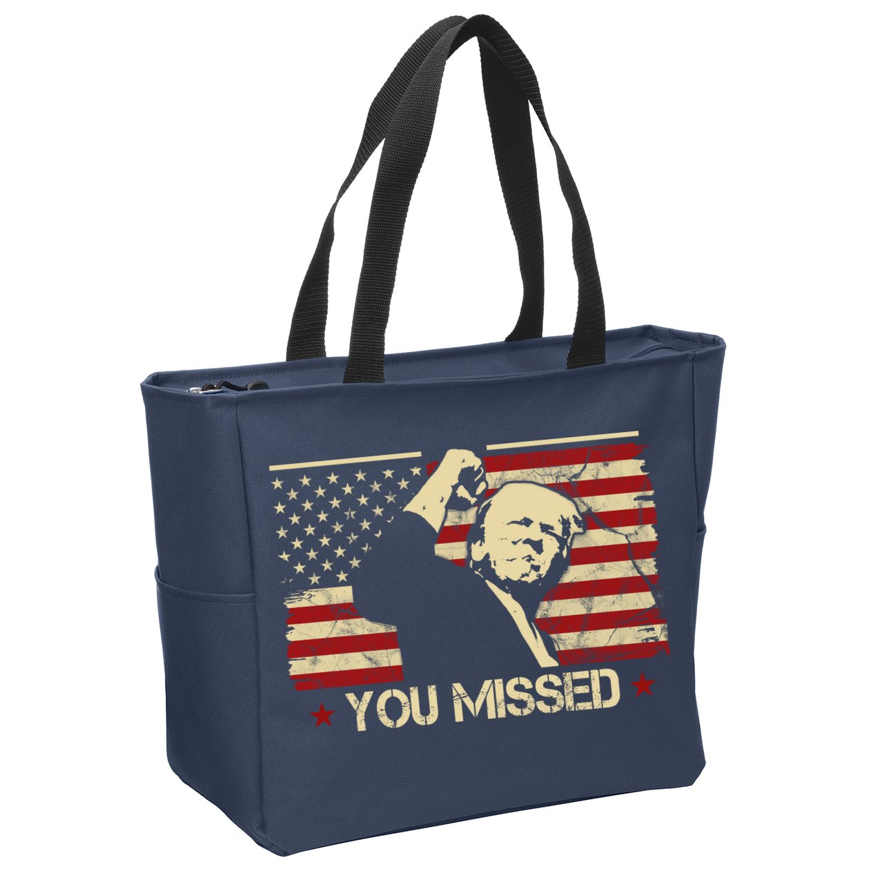 Donald Trump You Missed Funny Trump Usa 2024 Zip Tote Bag