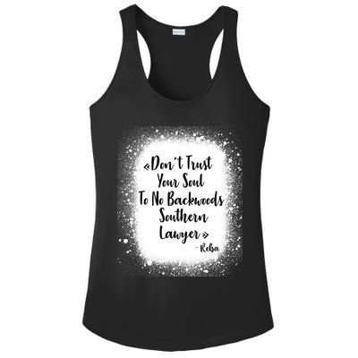 Don't Trust Your Soul To No Backwoods Southern Lawyer Reba Ladies PosiCharge Competitor Racerback Tank