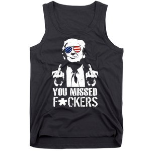 Donald Trump You Missed Fight Fight Fight Tank Top