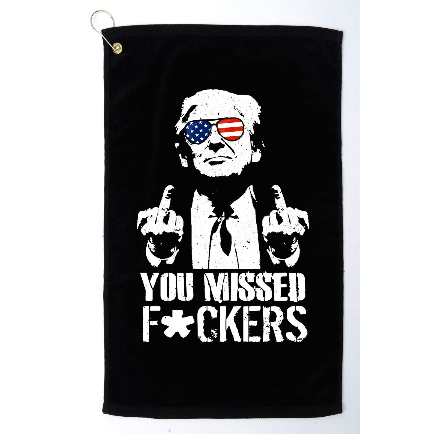 Donald Trump You Missed Fight Fight Fight Golf Towel