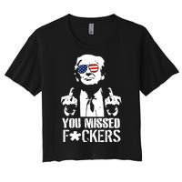 Donald Trump You Missed Fight Fight Fight Women's Crop Top Tee