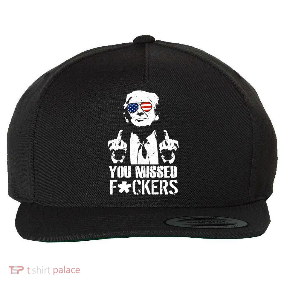 Donald Trump You Missed Fight Fight Fight Wool Snapback Cap