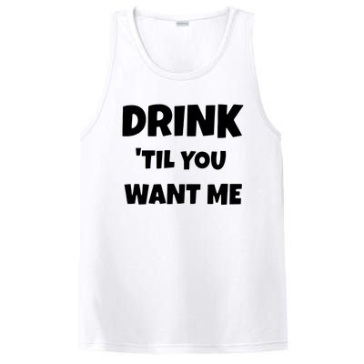 Drink Til You Want Me PosiCharge Competitor Tank