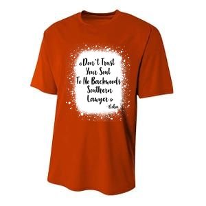 Don't Trust Your Soul To No Backwoods Southern Lawyer Reba Performance Sprint T-Shirt