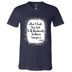 Don't Trust Your Soul To No Backwoods Southern Lawyer Reba V-Neck T-Shirt