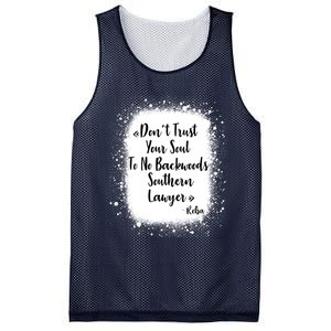 Don't Trust Your Soul To No Backwoods Southern Lawyer Reba Mesh Reversible Basketball Jersey Tank