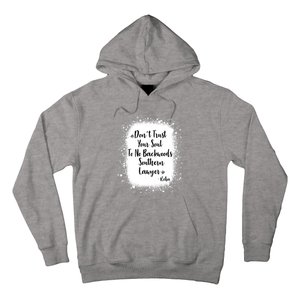 Don't Trust Your Soul To No Backwoods Southern Lawyer Reba Hoodie