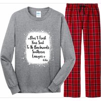 Don't Trust Your Soul To No Backwoods Southern Lawyer Reba Long Sleeve Pajama Set