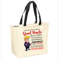 Donald Trump YouRe A Really Great Uncle Uncle Life Zip Tote Bag