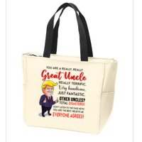 Donald Trump YouRe A Really Great Uncle Uncle Life Zip Tote Bag