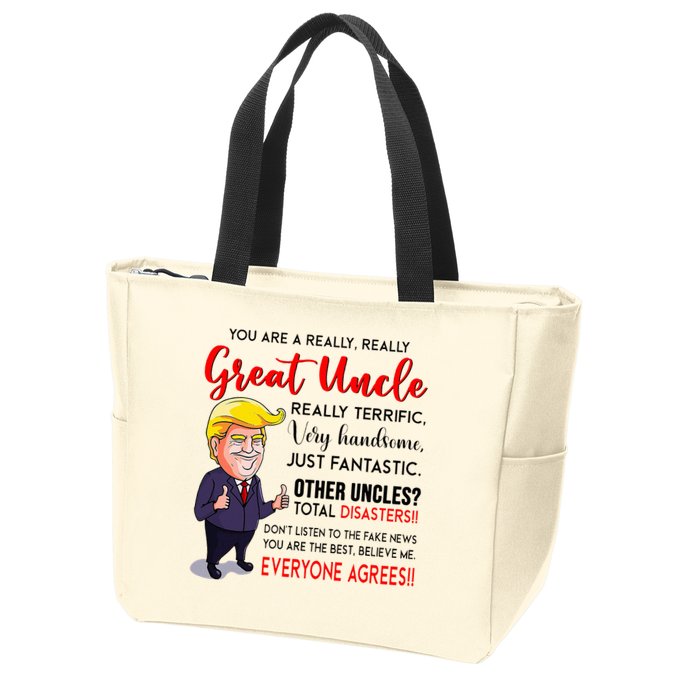 Donald Trump YouRe A Really Great Uncle Uncle Life Zip Tote Bag