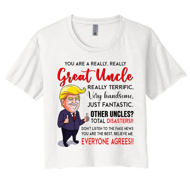 Donald Trump YouRe A Really Great Uncle Uncle Life Crop Top