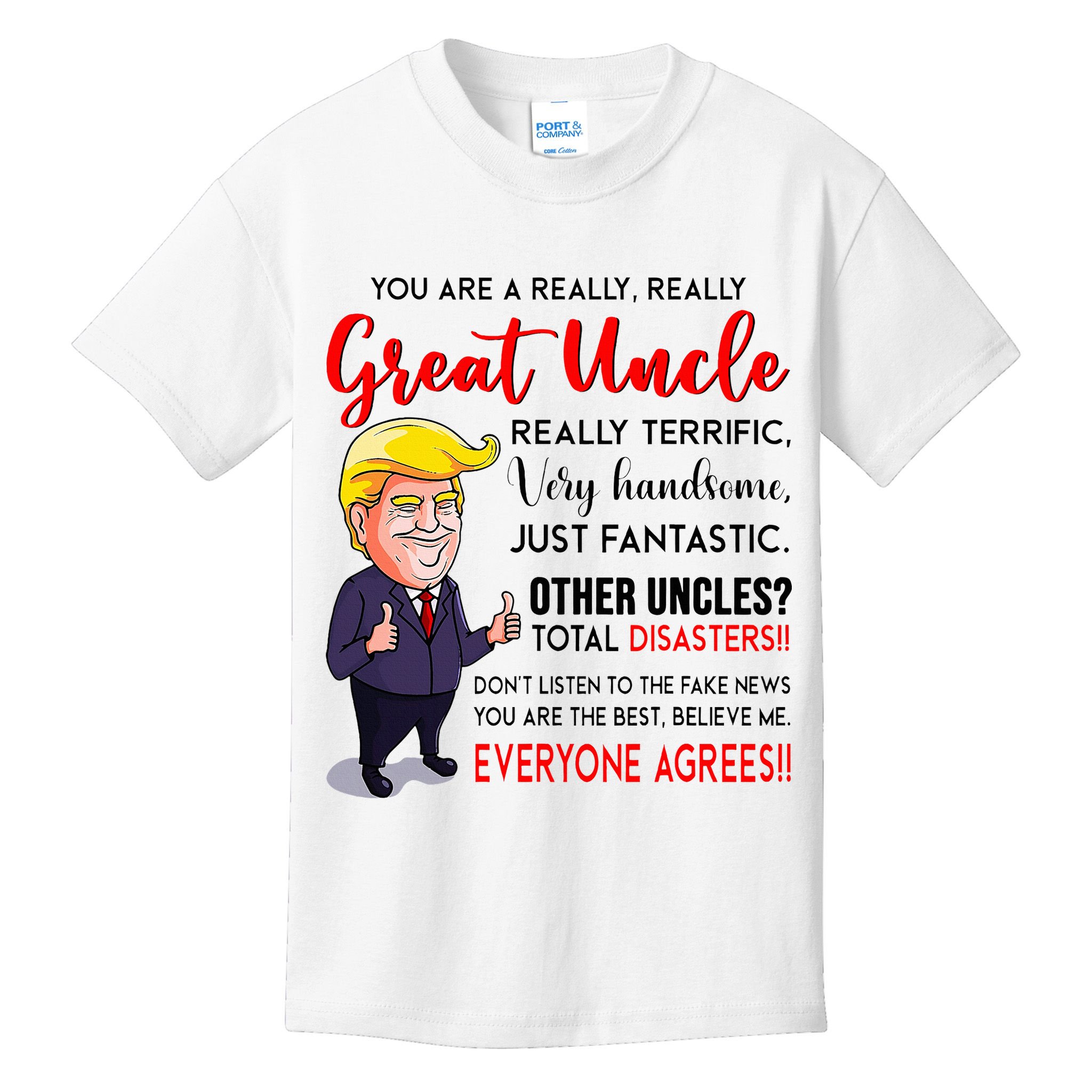 Donald Trump YouRe A Really Great Uncle Uncle Life Kids T-Shirt