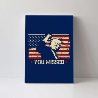 Donald Trump You Missed Vintage Usa Flag Election Canvas