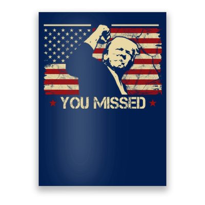 Donald Trump You Missed Vintage Usa Flag Election Poster