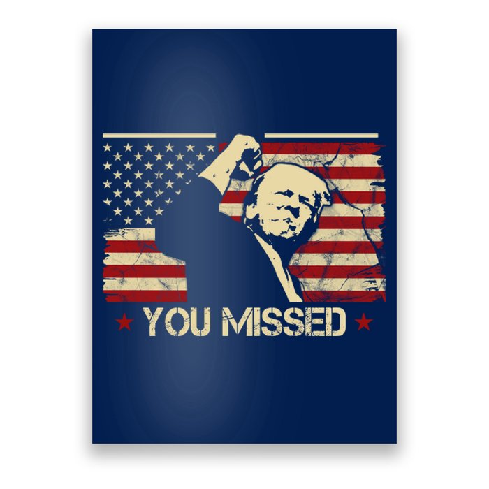 Donald Trump You Missed Vintage Usa Flag Election Poster