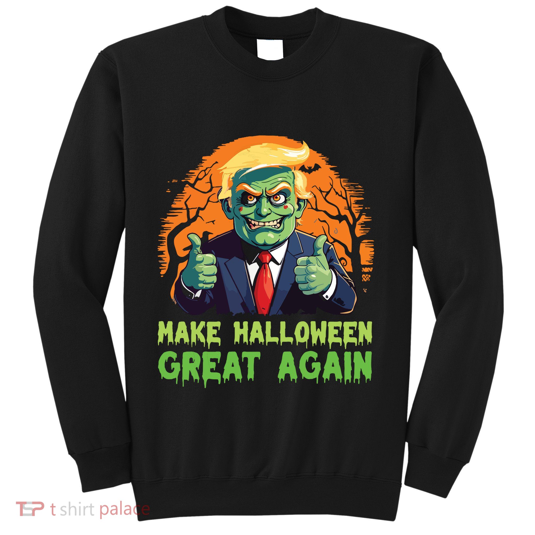 Donald Trump Zombie Make Halloween Great Again Trump Costume Sweatshirt