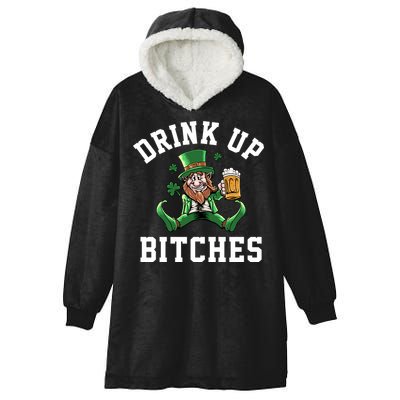 Drink Up Bitches Funny Leprechaun St Patrick's Day Hooded Wearable Blanket