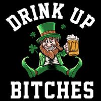 Drink Up Bitches Funny Leprechaun St Patrick's Day 16 in Basic Backpack