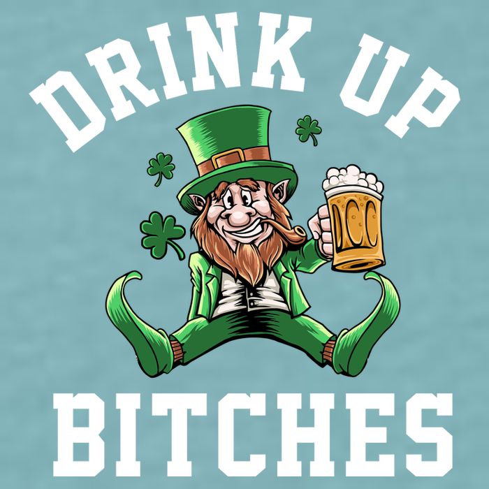 Drink Up Bitches Funny Leprechaun St Patrick's Day Sueded Cloud Jersey T-Shirt
