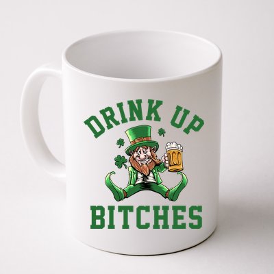 Drink Up Bitches Funny Leprechaun St Patrick's Day Mug