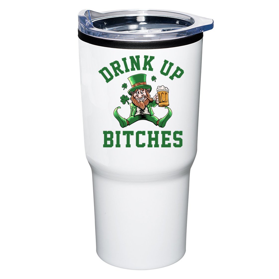 Drink Up Bitches Funny Leprechaun St Patrick's Day Tumbler