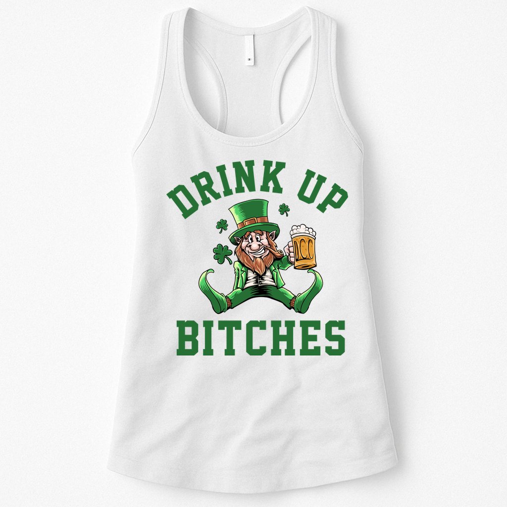 Drink Up Bitches Funny Leprechaun St Patrick's Day Womens Tank Top