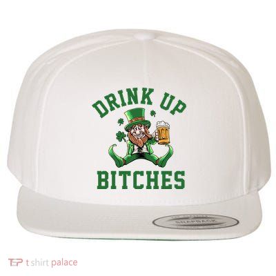 Drink Up Bitches Funny Leprechaun St Patrick's Day Wool Snapback Cap