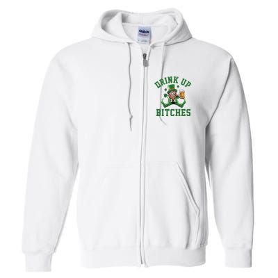 Drink Up Bitches Funny Leprechaun St Patrick's Day Full Zip Hoodie