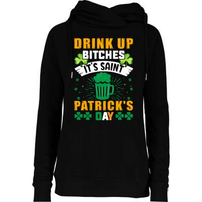 Drink Up Bitches It Funny St Womens Funnel Neck Pullover Hood